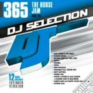 Dj Selection 365: The House Jam Part 101 cd musicale di Dj selection 365