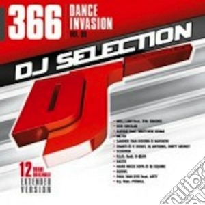 Dj Selection 366: Dance Invasion Vol. 99 cd musicale di Dj selection 366