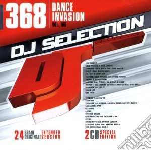 Dance invasion vol.100 cd musicale di Dj selection 368