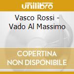 Vasco Rossi - Vado Al Massimo cd musicale