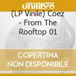 (LP Vinile) Coez - From The Rooftop 01 vinile