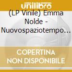 (LP Vinile) Emma Nolde - Nuovospaziotempo (Lp Trasparente) vinile