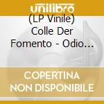 (LP Vinile) Colle Der Fomento - Odio Pieno - Limited Clear (2 Lp) vinile