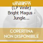 (LP Vinile) Bright Magus - Jungle Corner/Selim Miles- A vinile