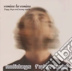 Holidays Futurisme - Venice To Venice-foggy Days And Sunnynig cd