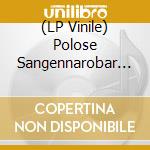 (LP Vinile) Polose Sangennarobar - Princesinha (7') vinile