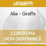 Alia - Giraffe cd