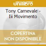 Tony Carnevale - Iii Movimento cd
