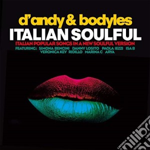 Dandy & Bodyes - Italian Soulful cd musicale di Dandy & Bodyes