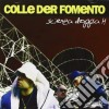(LP Vinile) Colle Der Fomento - Scienza Doppia H (2 Lp) cd