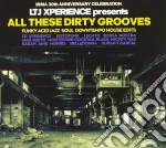 Ltj Xperience Presents All These Dirty Grooves / Various cd