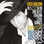 Fred Buccini - Via Con Me The Best Italian Love Songs