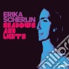 Erika Scherlin - Shadows And Lights cd