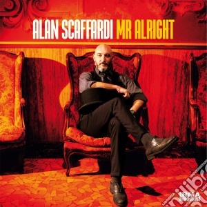 Alan Scaffardi - Mr Alright cd musicale di Alan Scaffardi