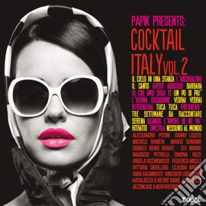 Cocktail Italy Vol. 2 / Various cd musicale di Papik