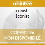 Iconist - Iconist cd musicale