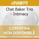 Chet Baker Trio - Intimacy cd