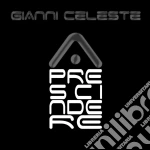Gianni Celeste - A Prescindere cd