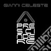 Gianni Celeste - A Prescindere cd