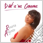 Rosaria Argento - Dint A 'na Canzona cd