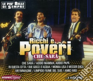 Ricchi E Poveri - Che Sara' cd musicale di Ricchi E Poveri