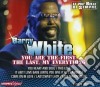 Barry White - You Are The First, The Last, My Everything cd