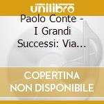 Paolo Conte - I Grandi Successi: Via Con Me E Molte Altre cd