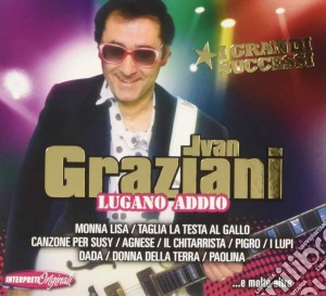 Ivan Graziani - Lugano Addio cd musicale di Graziani Ivan