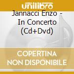 Jannacci Enzo - In Concerto (Cd+Dvd) cd