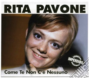 Rita Pavone - Come Te Non C'e' Nessuno cd musicale di Pavone Rita
