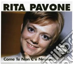 Rita Pavone - Come Te Non C'e' Nessuno cd