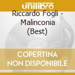 Riccardo Fogli - Malinconia (Best) cd