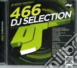 Dj Selection 466 (2 Cd) cd