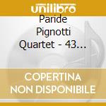 Paride Pignotti Quartet - 43 Parallelo cd