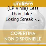 (LP Vinile) Less Than Jake - Losing Streak - Tri-Color Purple, Yellow & Blue Vinyl vinile