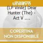 (LP Vinile) Dear Hunter (The) - Act V . Hymns With The Devil In Confessional (Neon Purple/White Pinwheel Vinyl) vinile