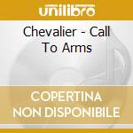 Chevalier - Call To Arms cd