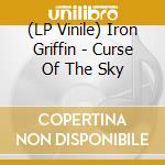 (LP Vinile) Iron Griffin - Curse Of The Sky lp vinile di Iron Griffin