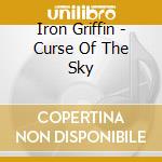 Iron Griffin - Curse Of The Sky cd