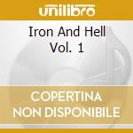 Iron And Hell Vol. 1 cd