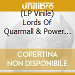 (LP Vinile) Lords Of Quarmall & Power Castle - Split vinile
