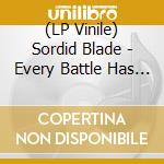 (LP Vinile) Sordid Blade - Every Battle Has Its Glory vinile