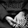 Vito Ranucci - Napoli Inferno E Paradiso cd