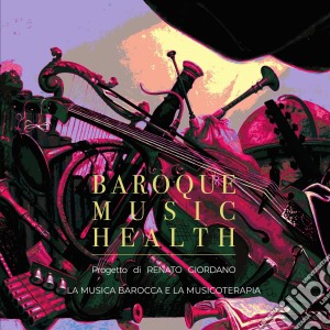 Baroque Music Health / Various cd musicale