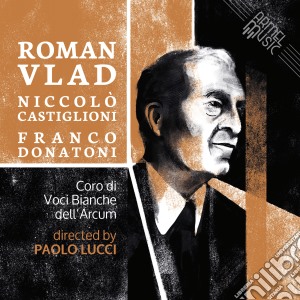 Coro Voci Bianche Arcum - Vlad, Castiglioni, Donatoni cd musicale