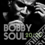 Bobby Soul - 20/30 cd