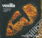 Vexilla - Canti Della Settimana Santa cd