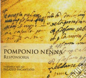 Pomponio Nenna - Responsoria cd musicale di Nenna Pomponio
