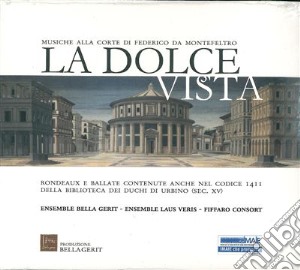 Bella Gerit - La Dolce Vista cd musicale di Autori Vari