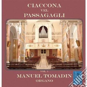 Girolamo Frescobaldi - Cento Partite Sopra Passacagli (1637) cd musicale di Frescobaldi Gerolamo